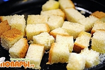 Шаг 5: Хлеб порезать на кубики и …